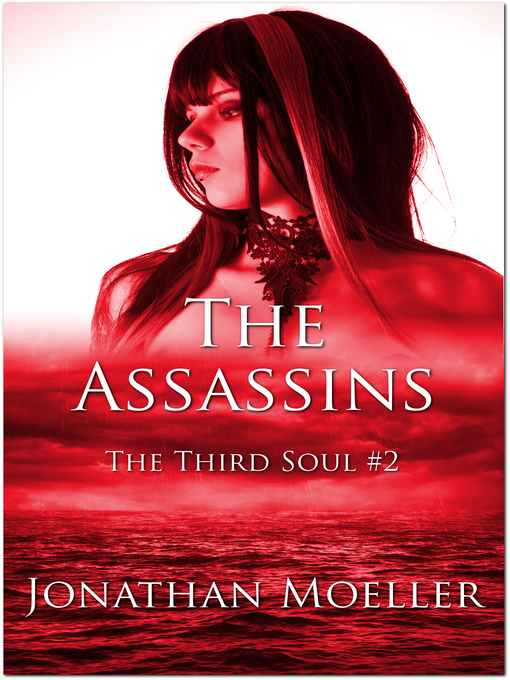 Title details for The Assassins by Jonathan Moeller - Available